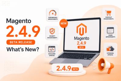 Magento 2.4.9 Beta Release: What's New?